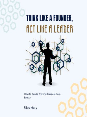 cover image of Think Like a Founder, Act Like a Leader